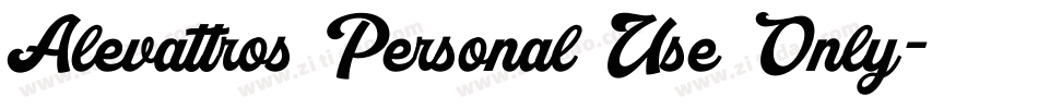 Alevattros Personal Use Only字体转换